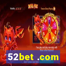 52bet .com